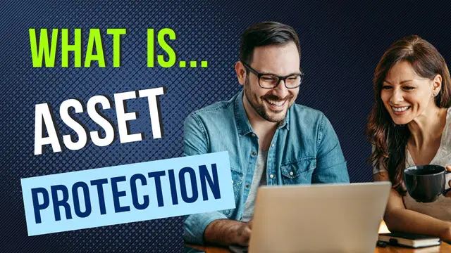What is Asset Protection?